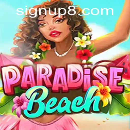 Dive into Excitement with ParadiseBeach: Your Ultimate Gaming Escape