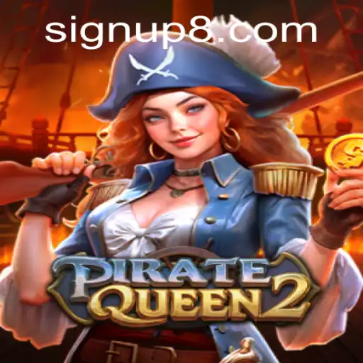 Dive into Adventure with PirateQueen2: A Comprehensive Guide to Signing Up and Embarking on Your Voyage