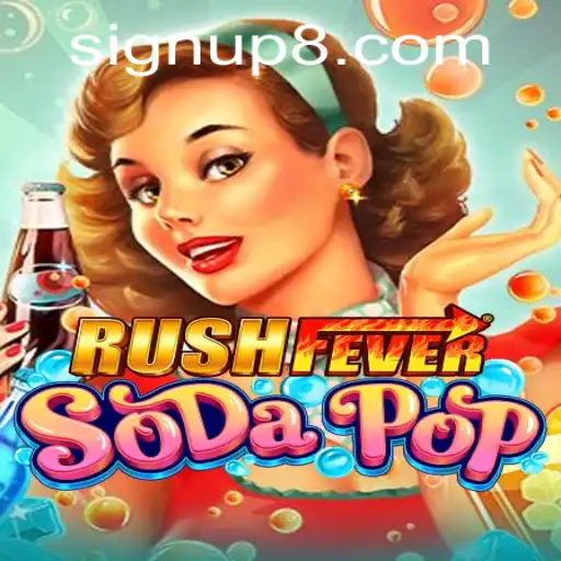 Discover the Exciting World of RushFeverSodaPop and the Joy of 'SIGN UP'