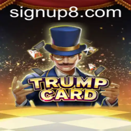 Discover the Exciting World of TrumpCard